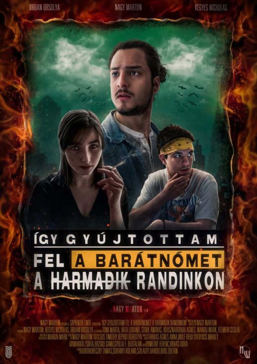Így gyújtottam fel a barátnőmet a harmadik randinkon